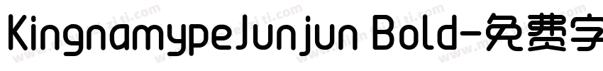 KingnamypeJunjun Bold字体转换